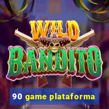 90 game plataforma